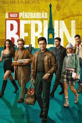 A nagy pénzrablás: Berlin