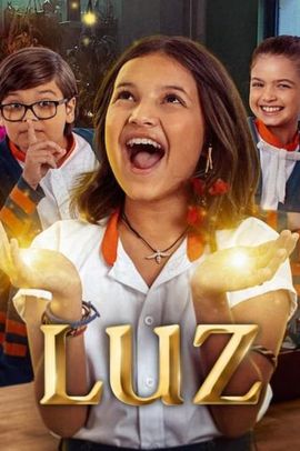 Luz: A szív ragyogása
