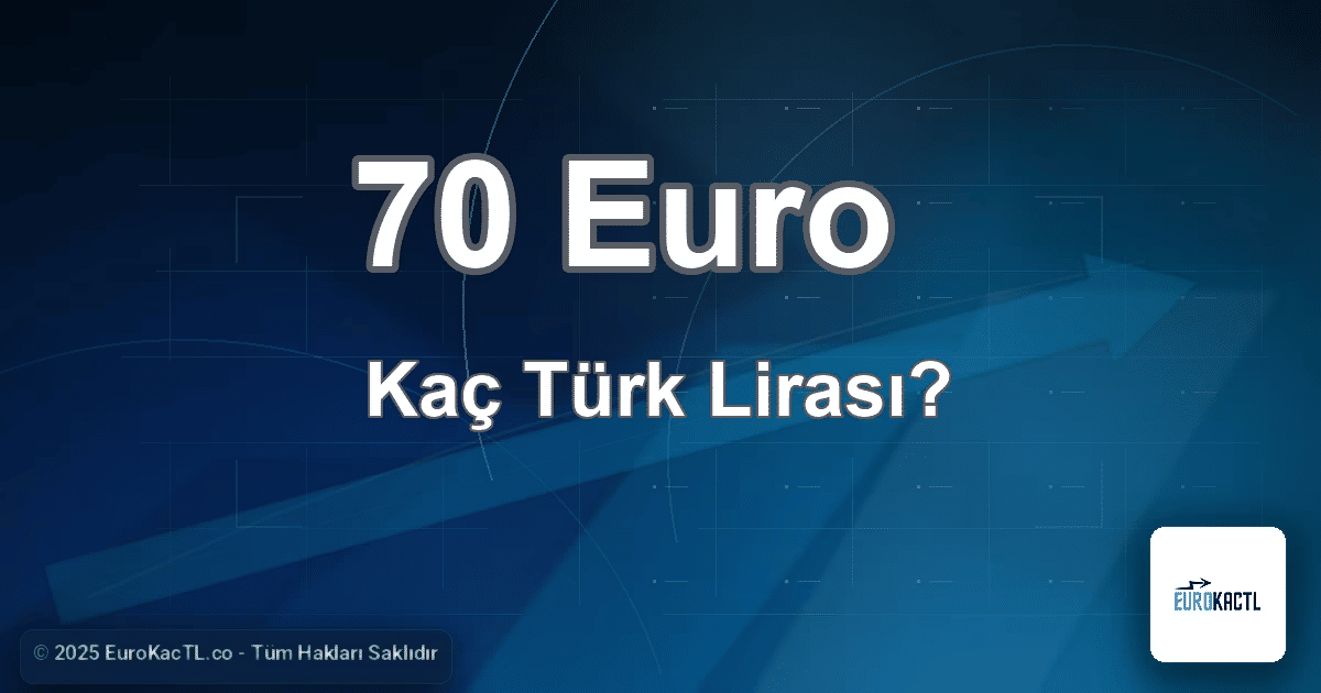 70 000 Tl Ka Euro