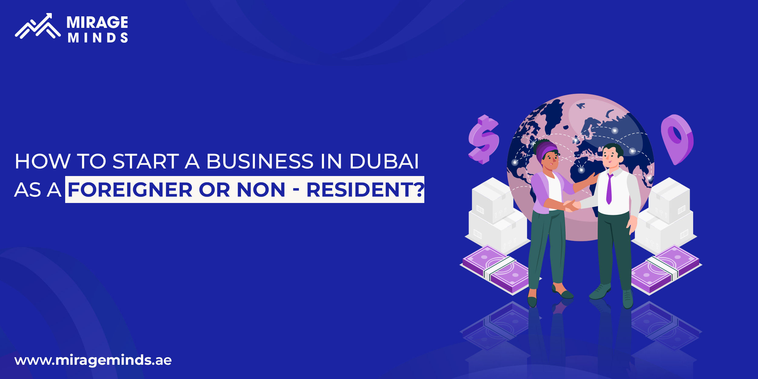 Star a business in Dubai as a foreigner or non resident