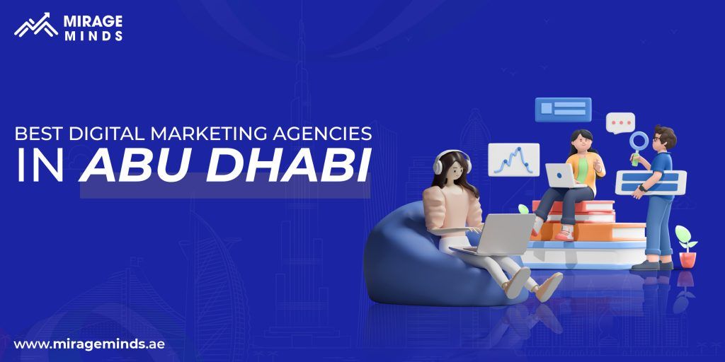 Digital Marketing Agencies In Abu Dhabi