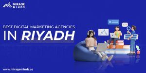Digital Marketing Agencies in Riyadh