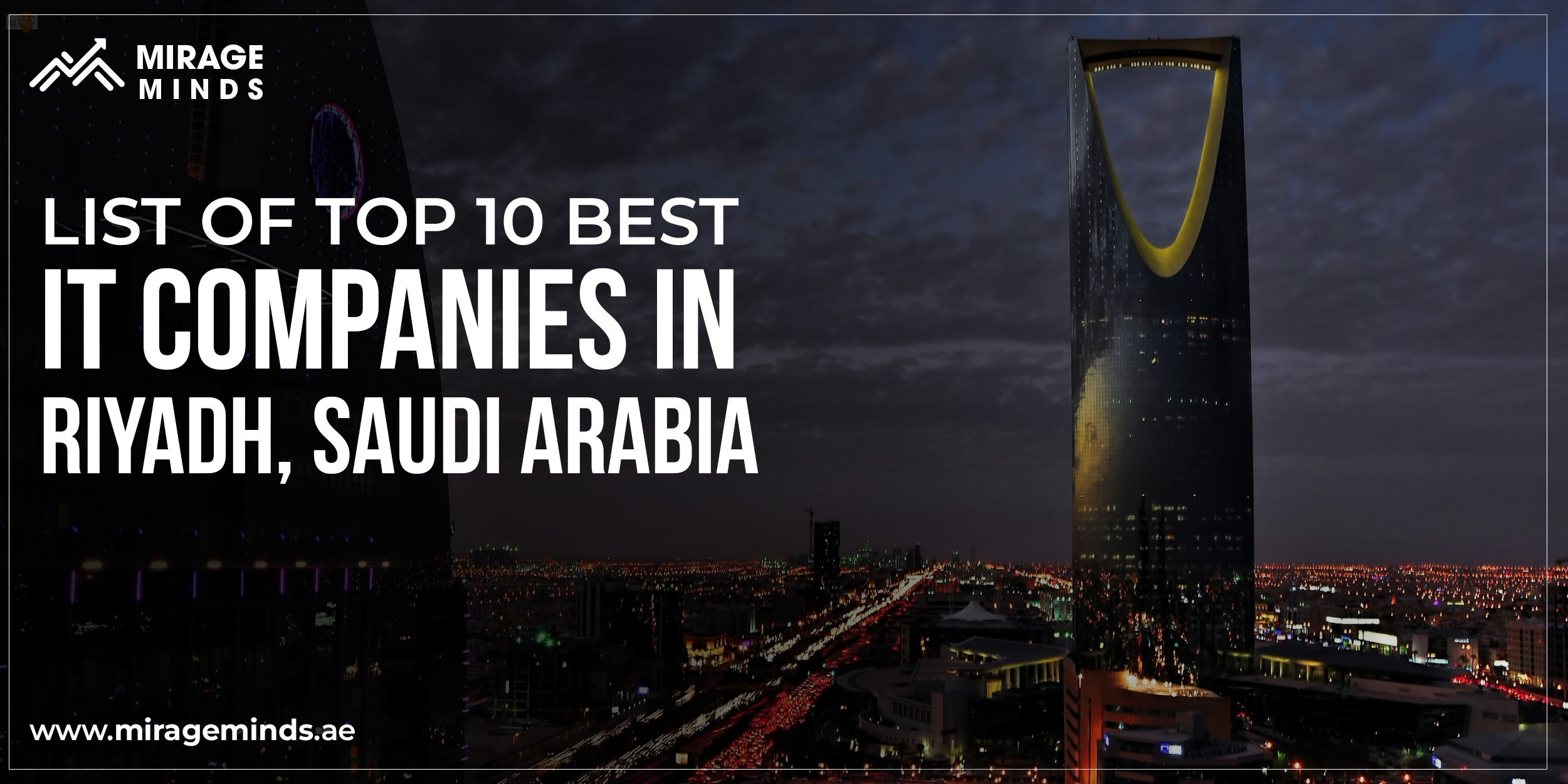 10 Best IT Companies in Riyadh, Saudi Arabia