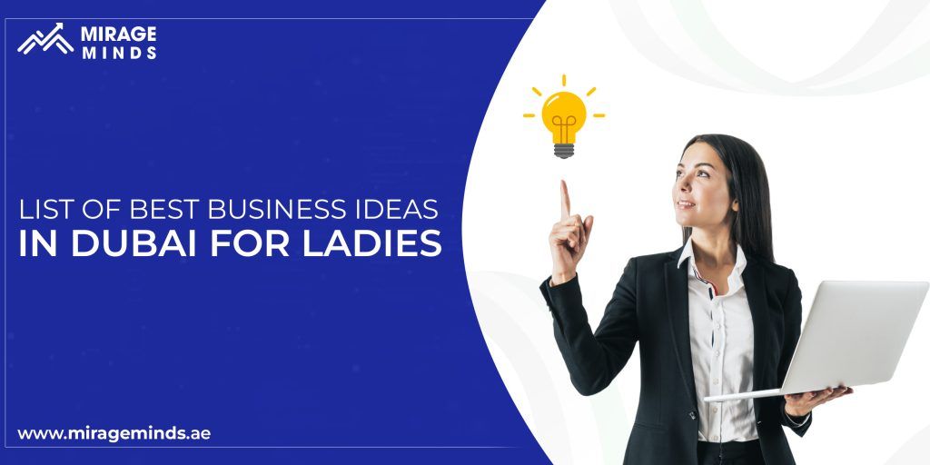 Business Ideas In Dubai For Ladies