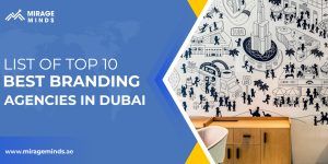 Branding agencies in Dubai
