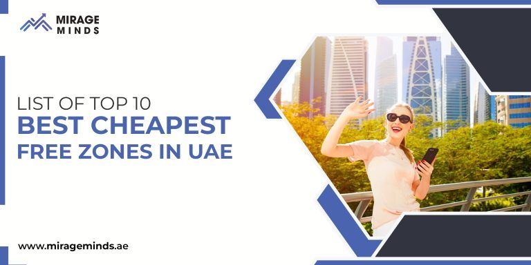Best Cheapest Free Zones In UAE