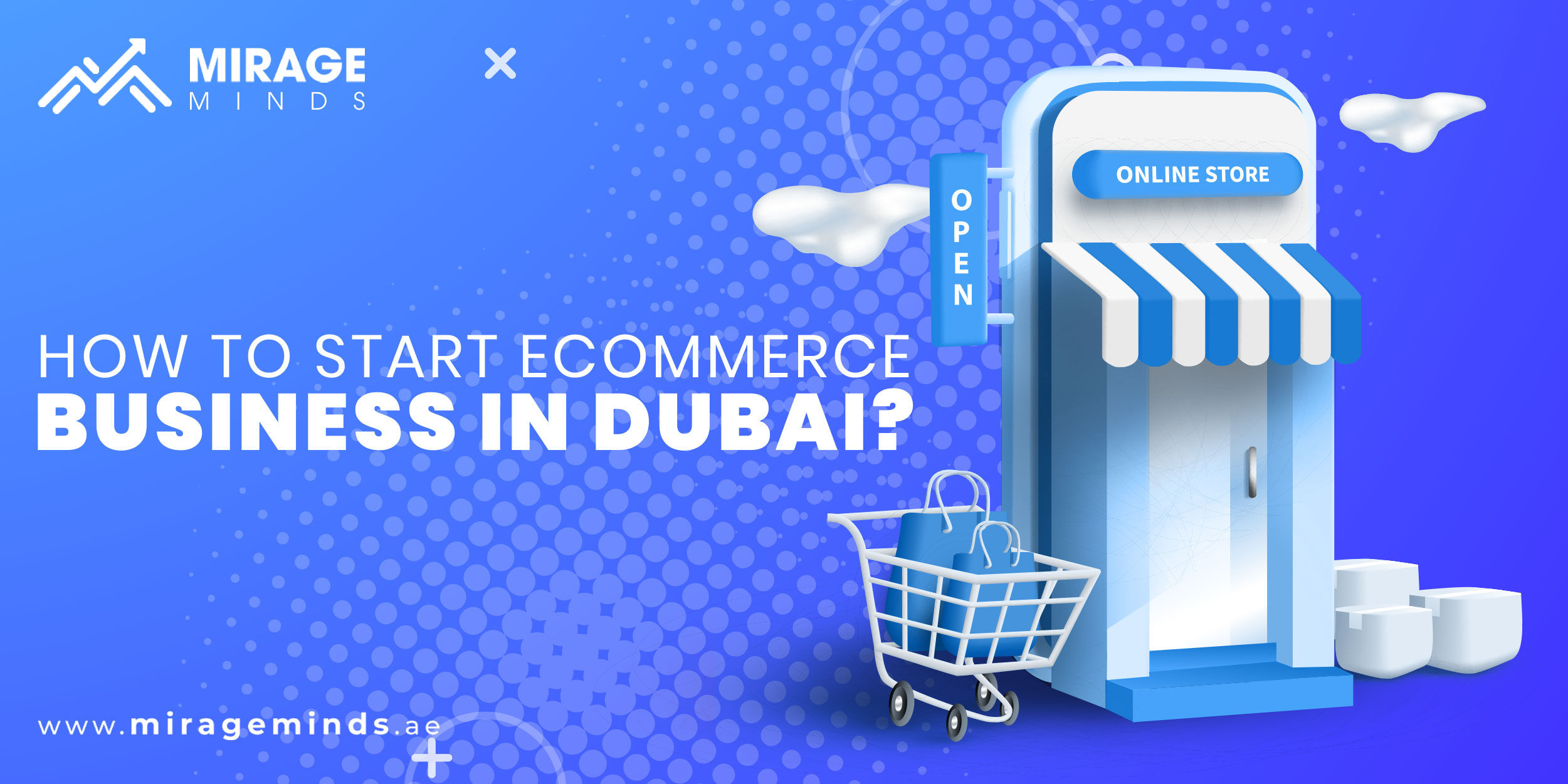 Start Ecommerce Business in Dubai