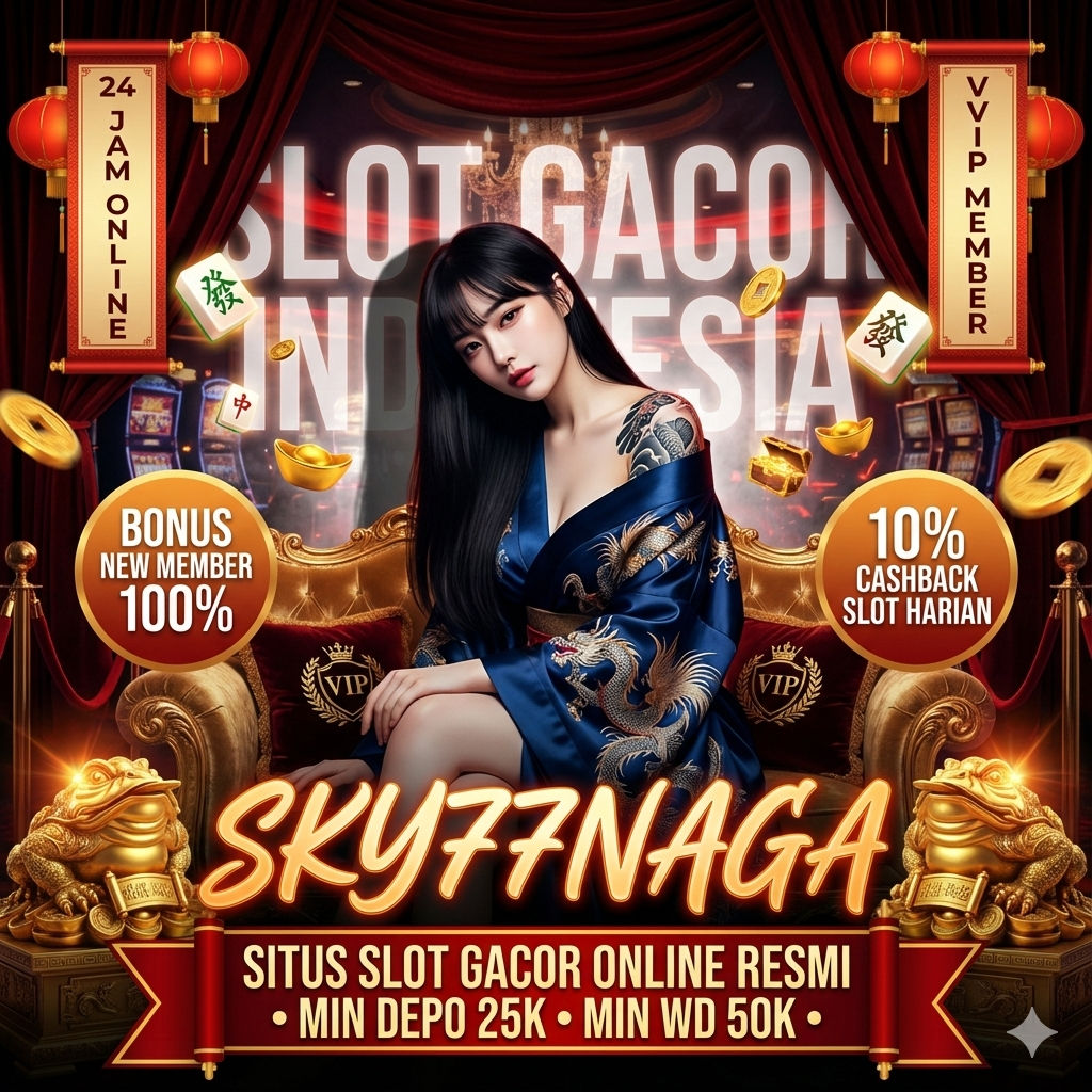 Situs Slot Gacor Terpercaya | SKY77NAGA RTP Live Maxwin Tanpa Batas