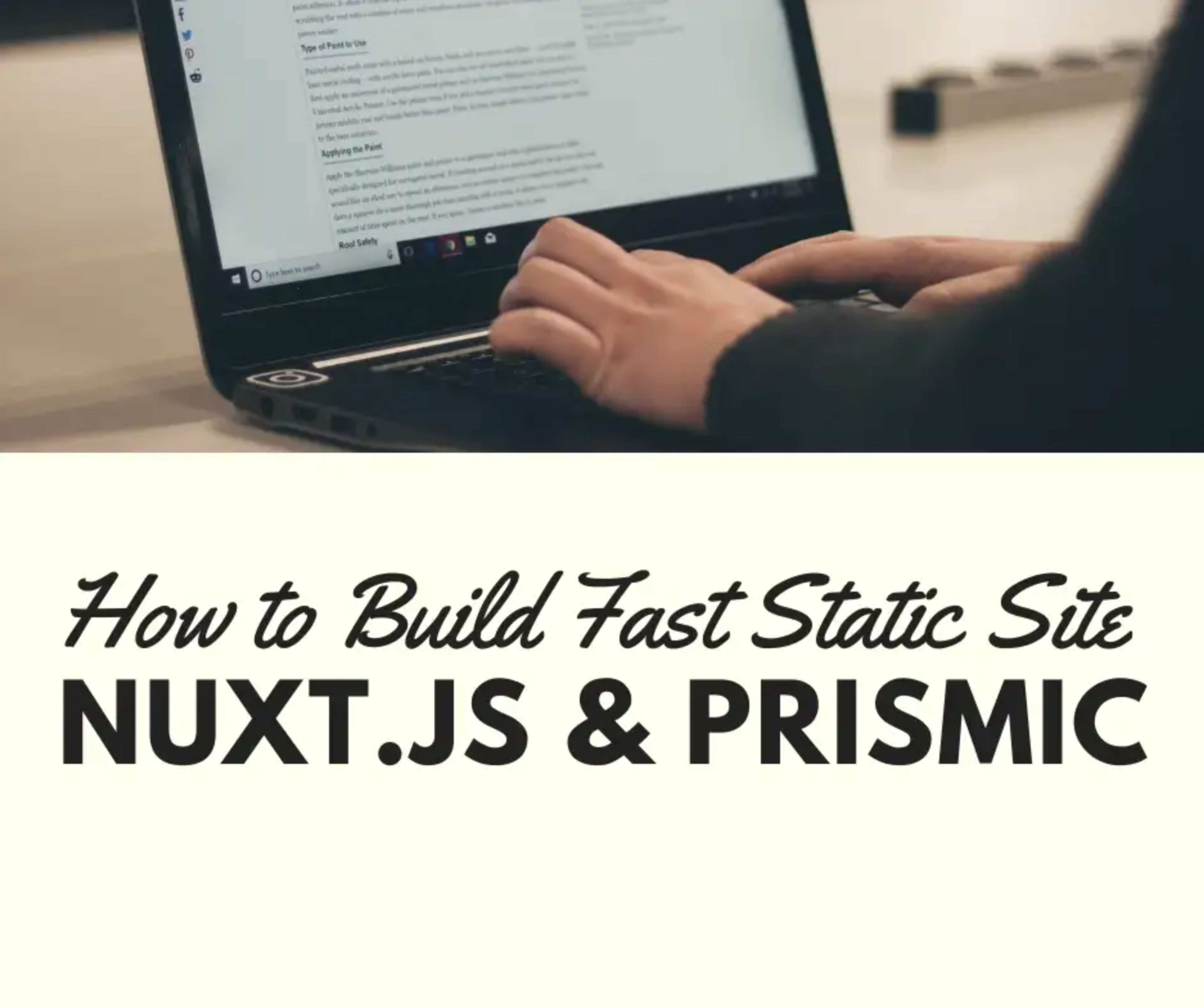 How to Build Fast Static Site with Nuxt.JS and Prismic