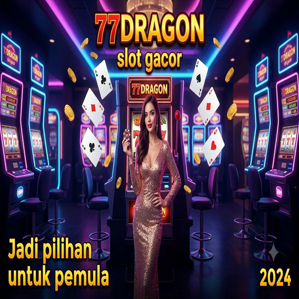 Login 77Dragon Sekarang – Akses Link Alternatif Resmi Terbukti Paling Lancar