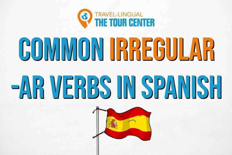 Common Irregular AR Verbs in Spanish