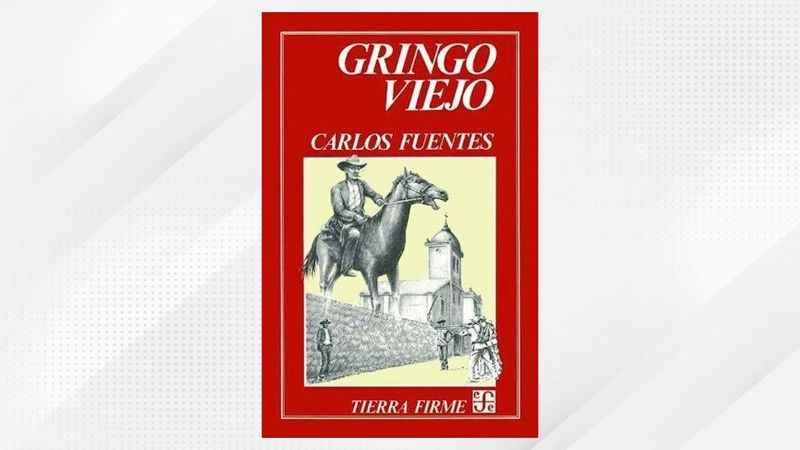 Gringo Viejo (Old Gringo) by Carlos Fuentes