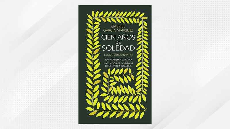 Cien años de soledad (One Hundred Years of Solitude) by Gabriel García Márquez