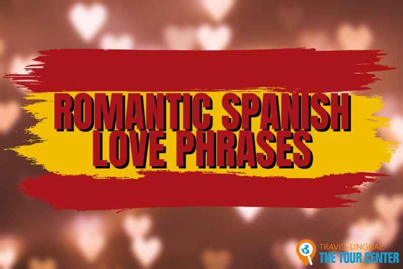 More Romantic Spanish Love Phrases