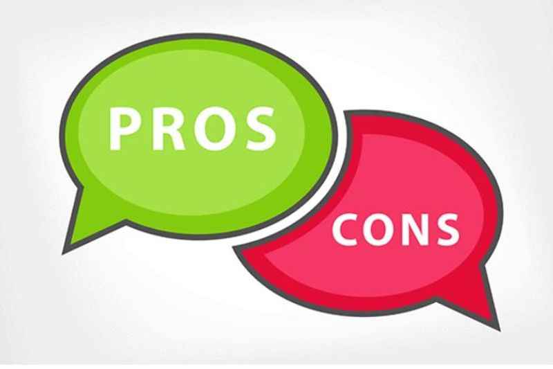 Pros and Cons