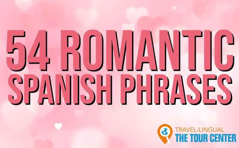 Sexy in Spanish: 54 Romantic Spanish Phrases