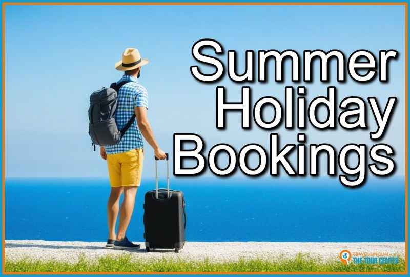 Summer Holiday Bookings