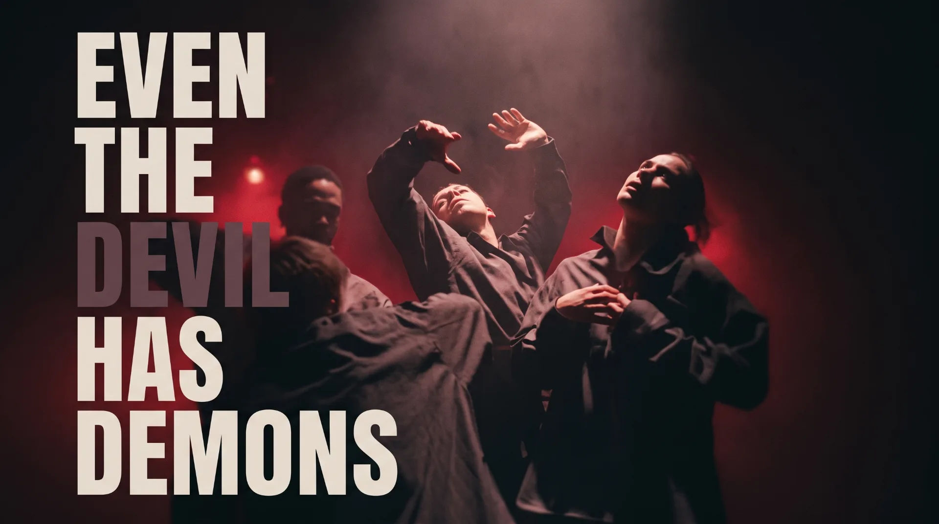 A dramatic stage scene with performers in dark clothing expressing emotion under red lighting and smoke.