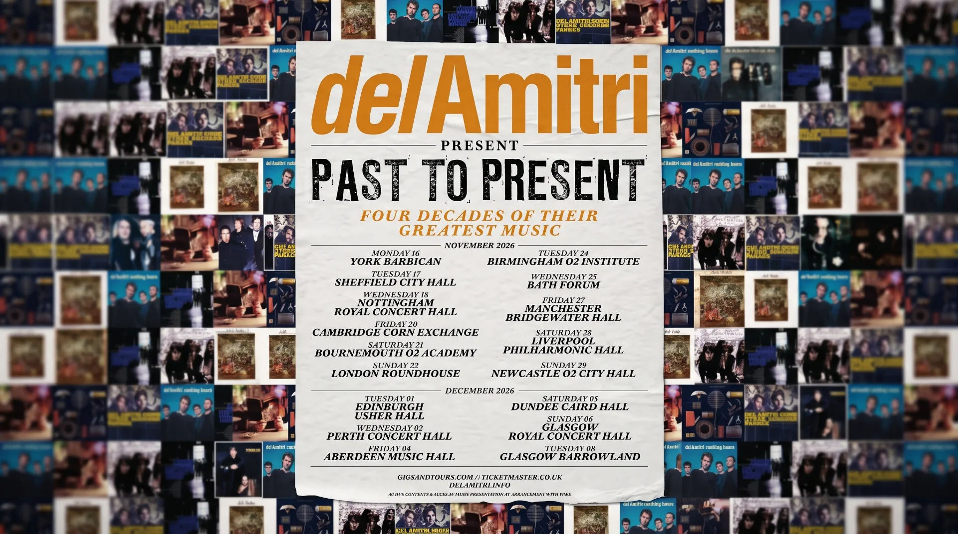 A promotional poster for Del Amitri's 'Past to Present' tour, featuring dates and album covers in the background.