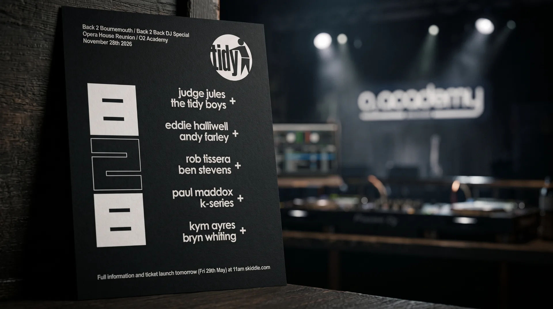 Event poster listing DJs for Tidy B2B Bournemouth at O2 Academy, with a blurred stage in the background.