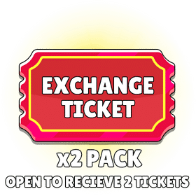 Exchange Ticket - 2 Pack