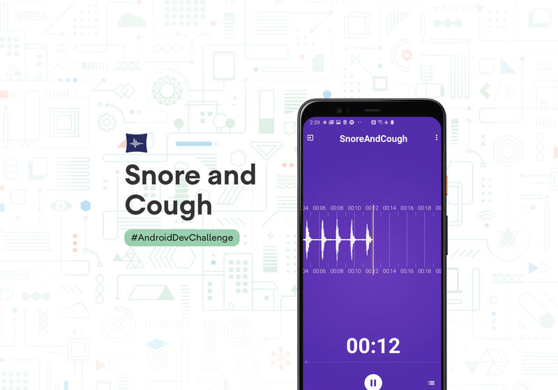 Snore & Cough and eye mask — [Image Credits](https://blog.google/products/android/developer-challenge-winners)