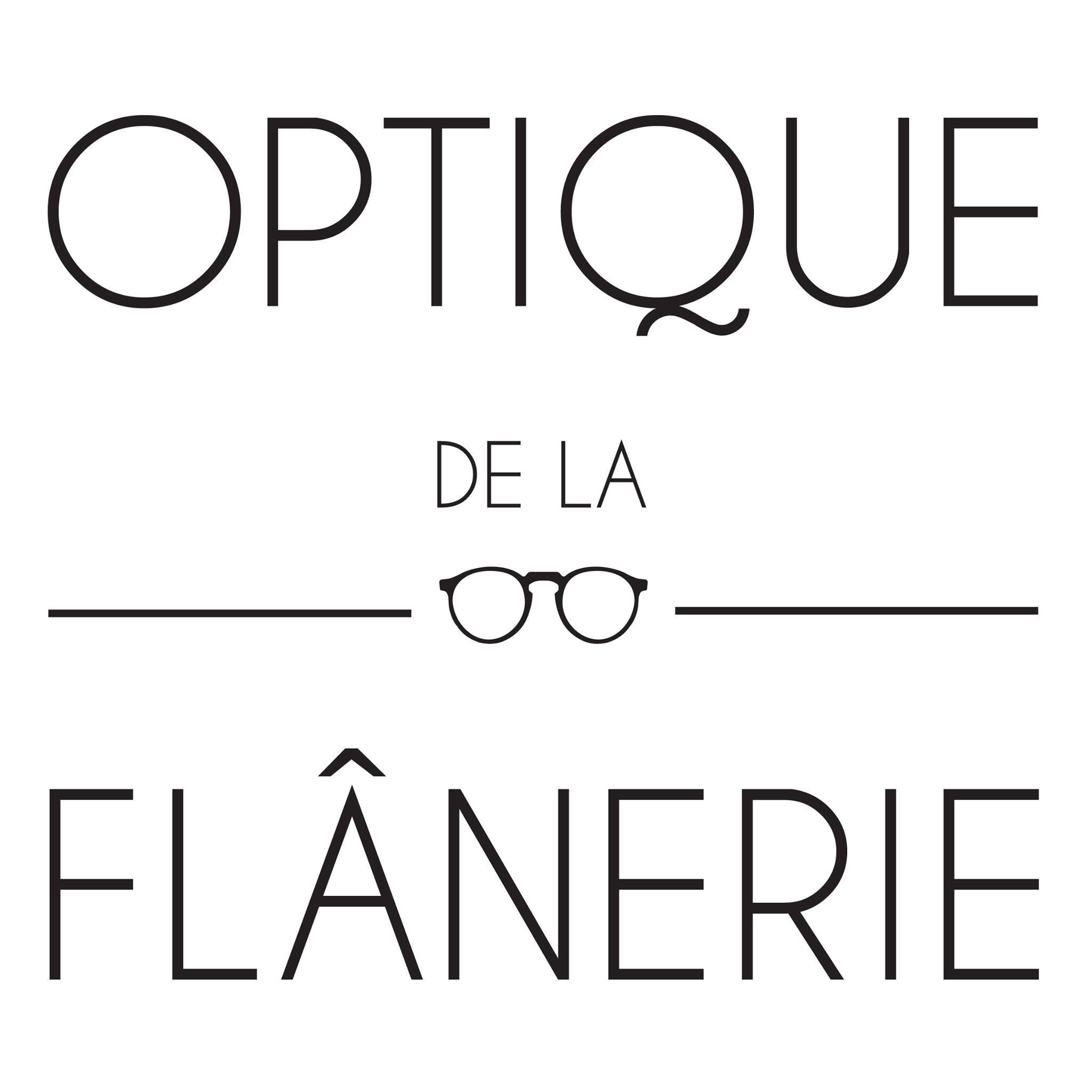 OPTIQUE DE LA FLANERIE