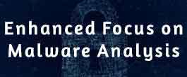 Enhanced-Focus-on-Malware-Analysis