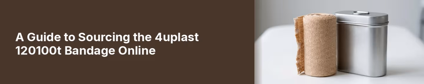 A Guide to Sourcing the 4uplast 120100t Bandage Online