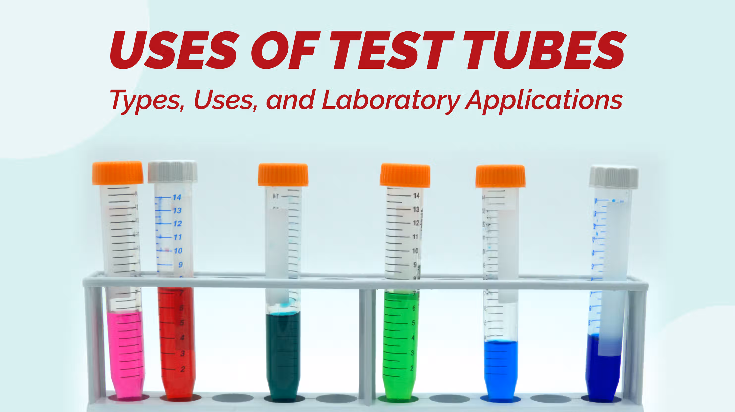 Test Tubes: Types, Uses, and Laboratory Applications