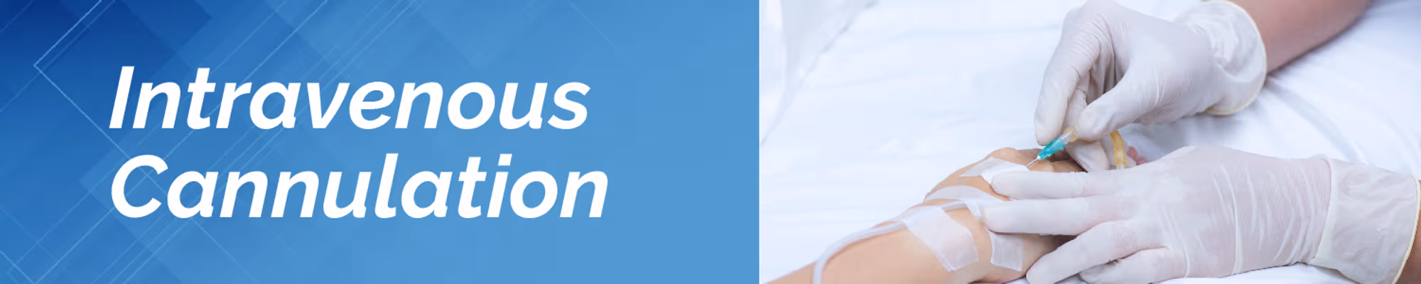 Intravenous Cannulation and IV Infusion: Procedure, Best Practices, and Training Kits