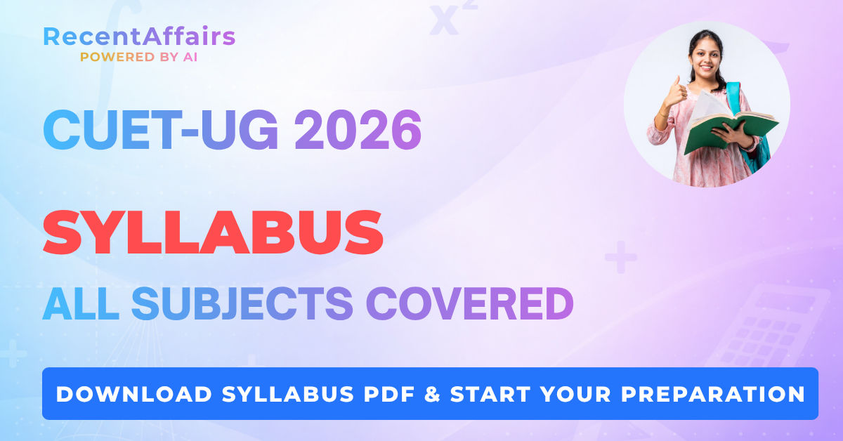 CUET UG 2026 Syllabus PDF | Subject-wise Topics & Exam Pattern