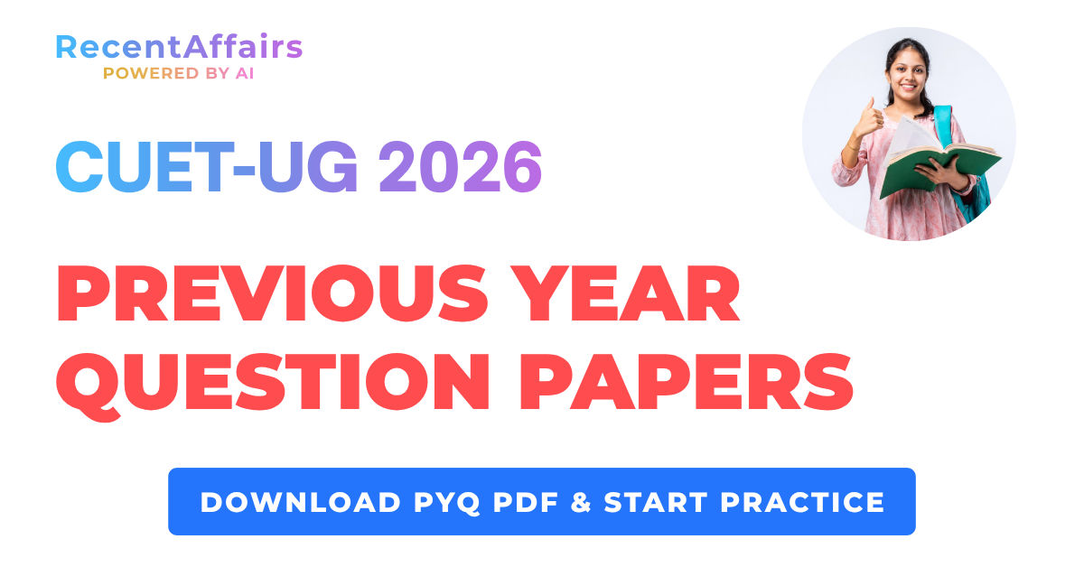 CUET Previous Year Question Papers PDF | Subject-wise PYQs