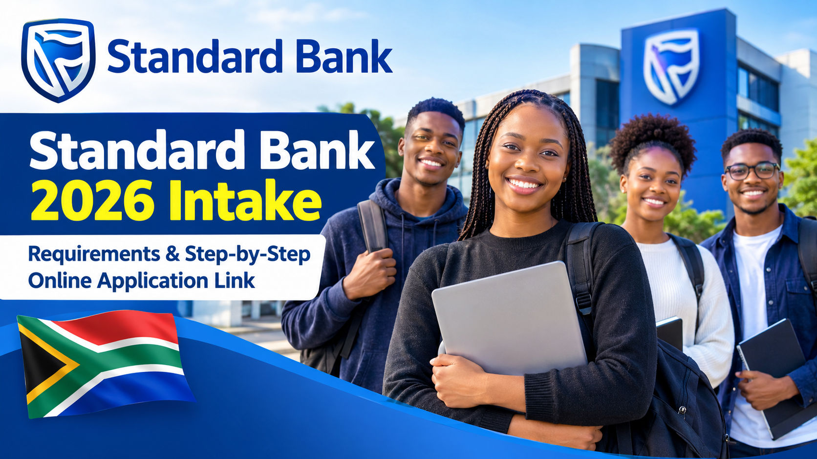 Standard Bank 2026 Intake: Requirements & Step-by-Step Online Application Link