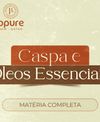 CASPA como tratar com ÓLEOS ESSENCIAIS