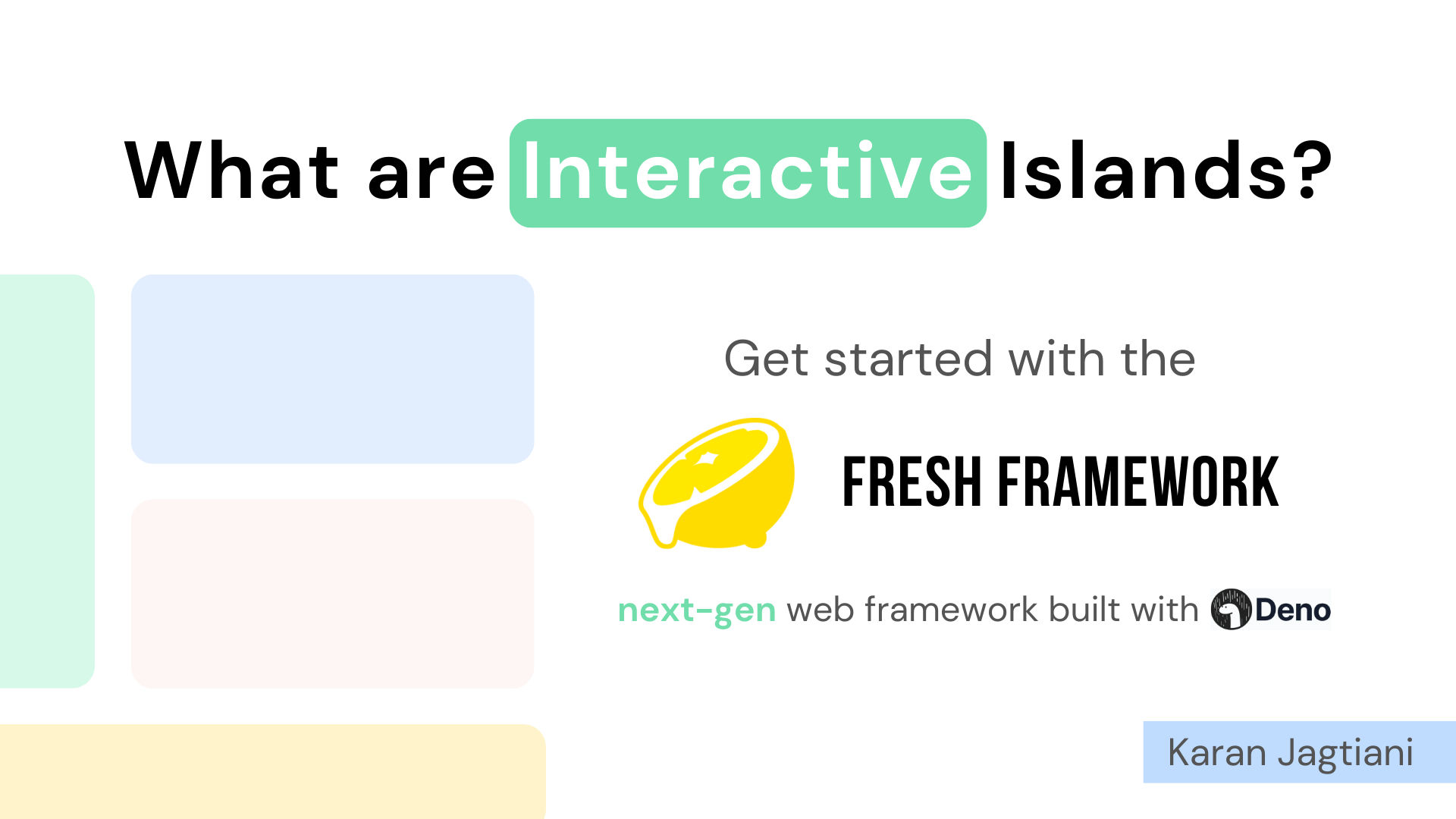 What are Interactive Islands? Get started with the Fresh framework!