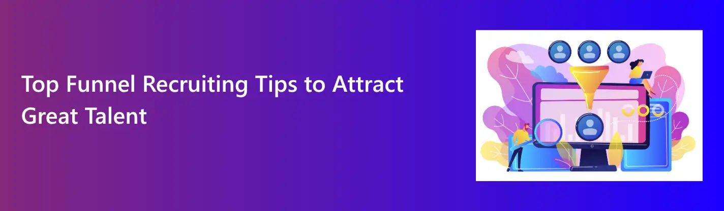 top funnel recruiting