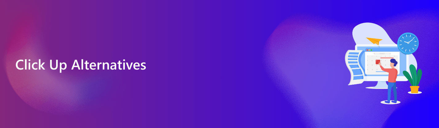 Clickup alternatives