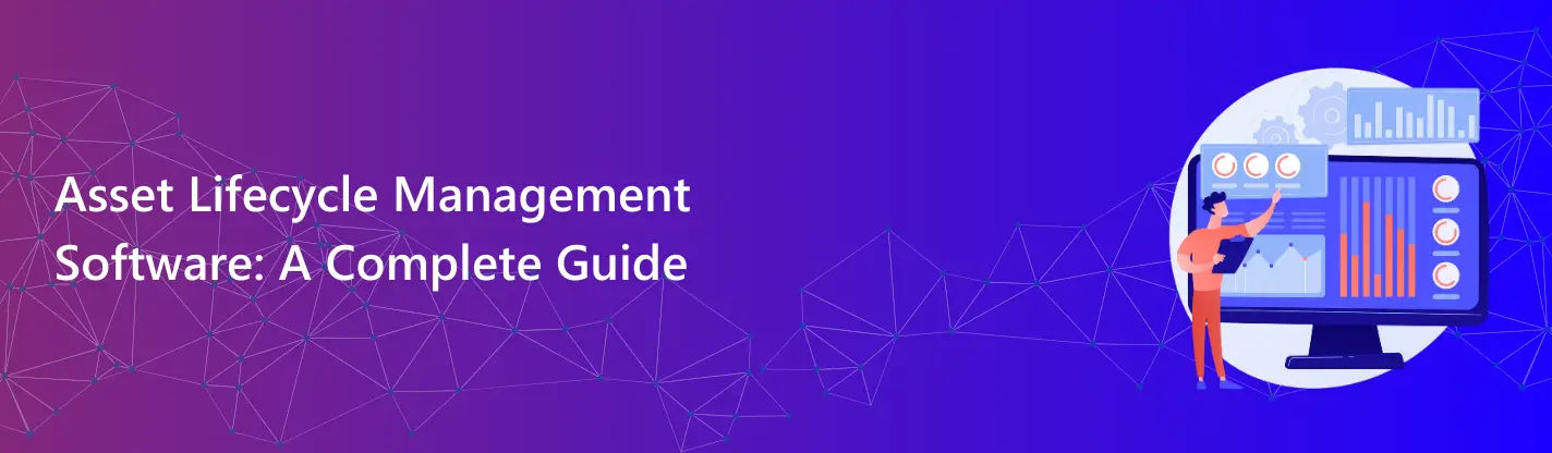 Asset Lifecycle Management Software
