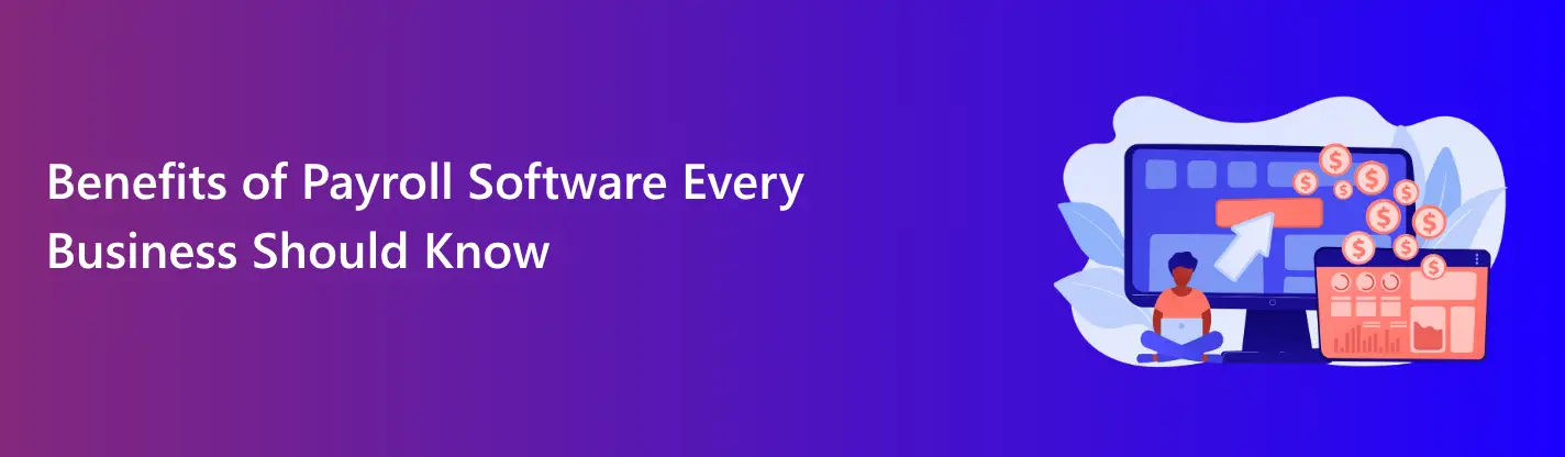 benefits of payroll software