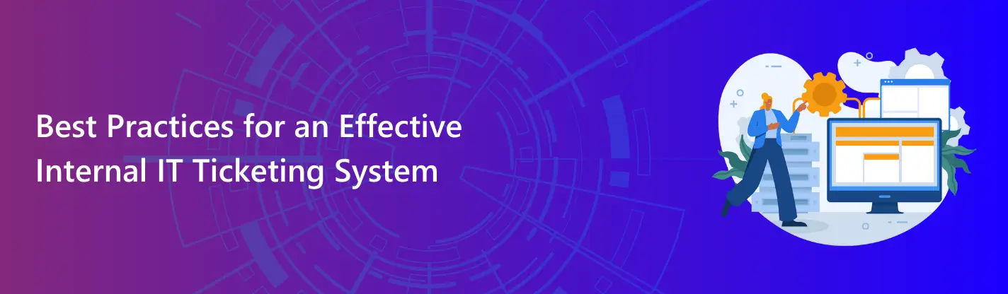 internal it ticketing system
