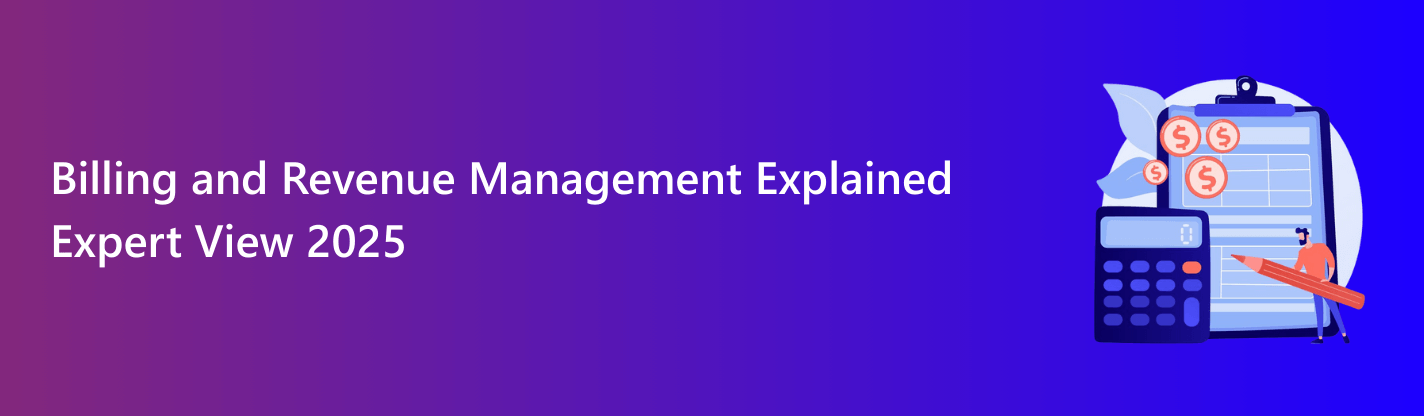 Billing and revenue management