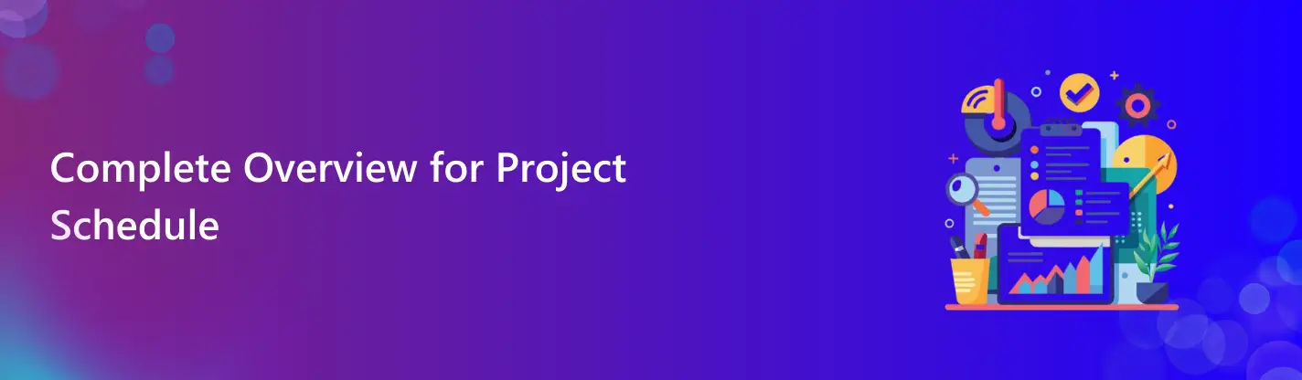 Project Schedule