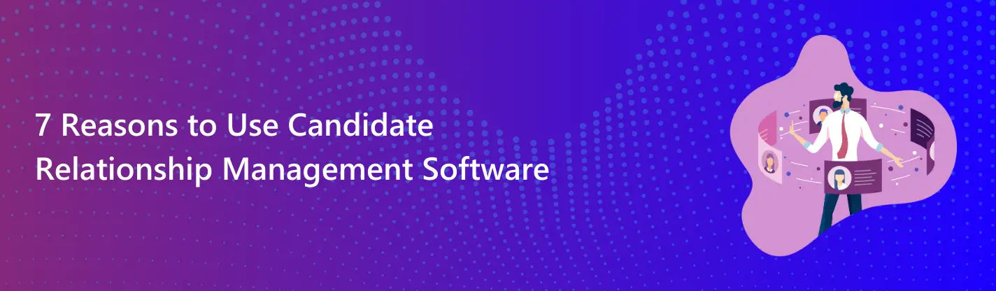 Candidate Relationship Management Software