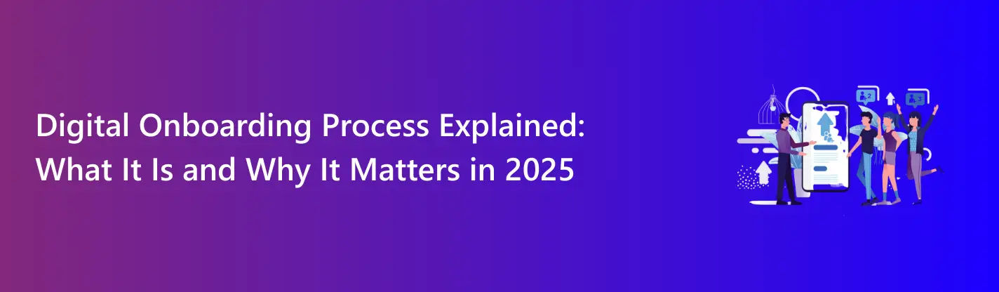 Digital Onboarding Process