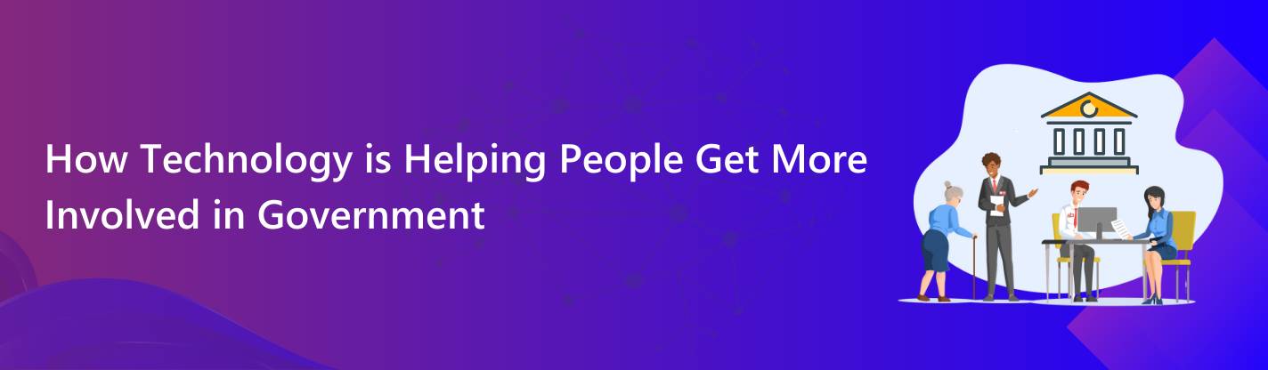How Technology is helping people Get more Involved in Government Civic software