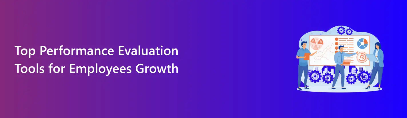 Performance Evaluation Tools for Employees