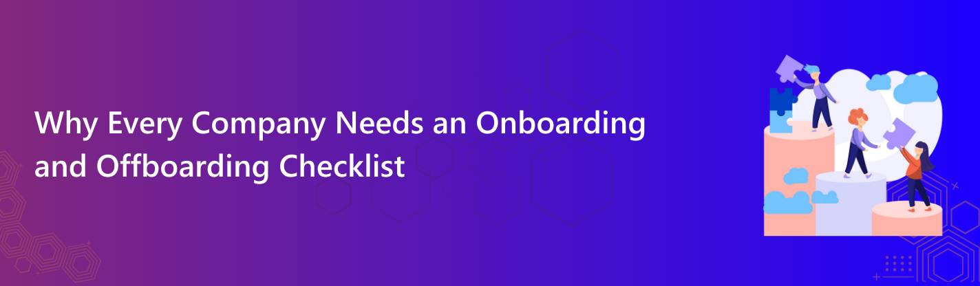 Onboarding and Offboading checklist