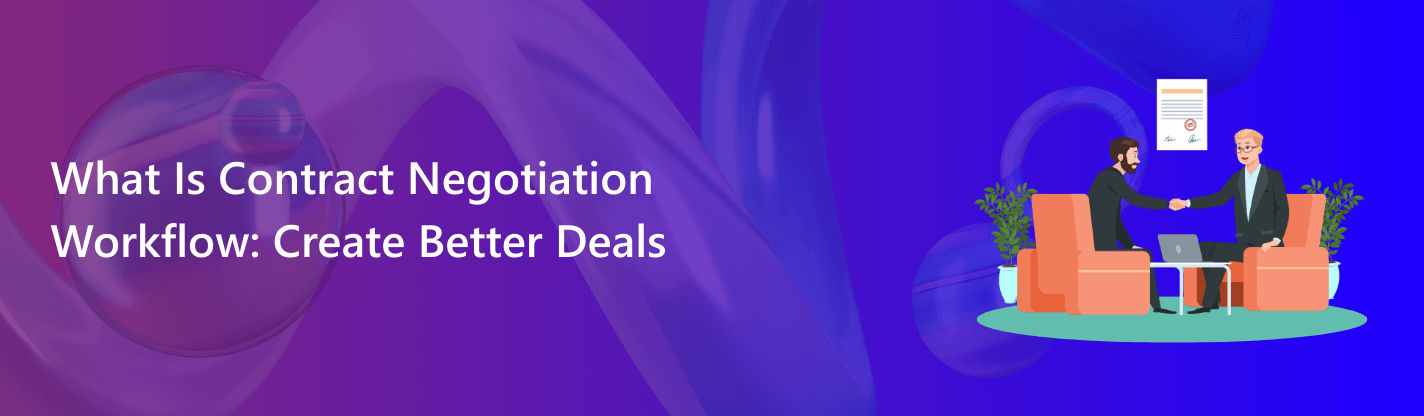Contract negotiation workflow