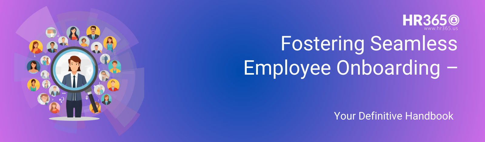 Fostering Seamless Employee